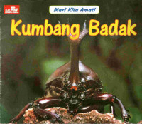 Image of Mari kita amati : kumbang badak
